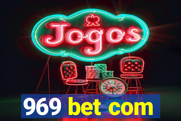 969 bet com